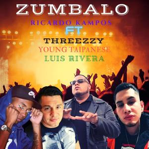 Zumbalo (feat. Threezzy, Young Taipanese & Luis Rivera)