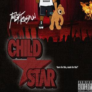 Child Star (Explicit)
