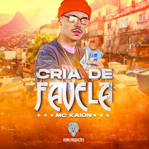 Cria de Favela (Explicit)