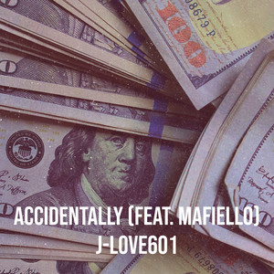 Accidentally (Explicit)