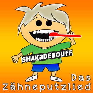 Das Zähneputzlied