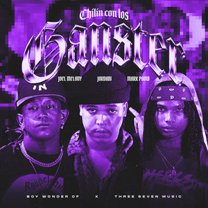 Chilin Con Los Ganster (feat. Dos Elegidos) (Explicit)