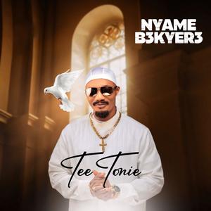 NYAME B3KYER3 (Explicit)