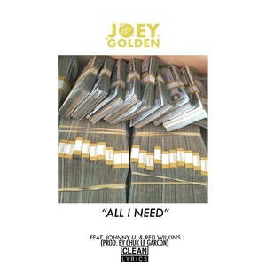 All I Need(feat. Johnny U. & Red Wilkins)