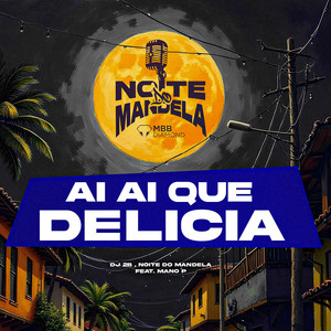 AI AI QUE DELICIA (feat. MANO P) (Explicit)