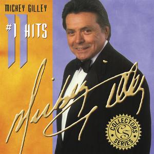 Mickey Gilley: 11 #1 Hits