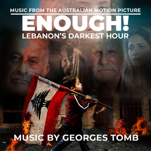 ENOUGH! Lebanon's Darkest Hour (Original Motion Picture Soundtrack)