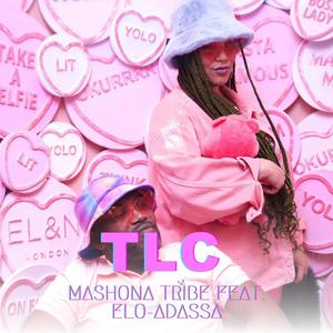 TLC (feat. Elo-Adassa)