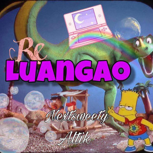 ALTIK-RE：LUANGAO （Prod.Dopelord MIke） (Nextsweety / ALTIK remix)