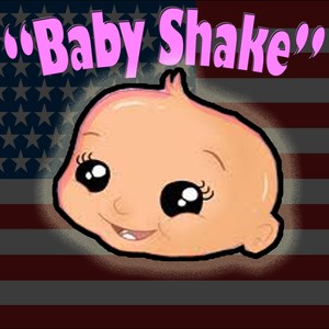 Baby Shake