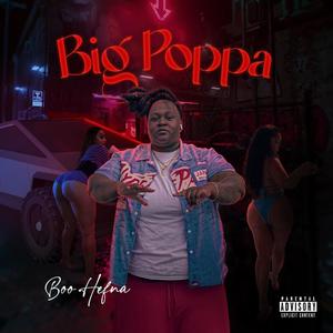 Big Poppa (Explicit)