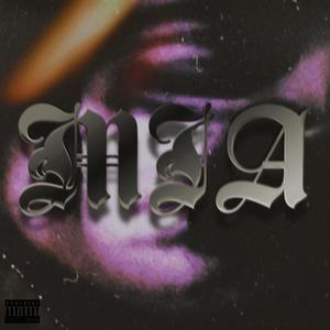 MIA (Explicit)