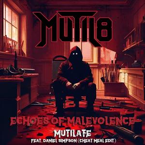 MUTILATE (Cheat Meal Edit)