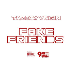 Fake Friends (Explicit)