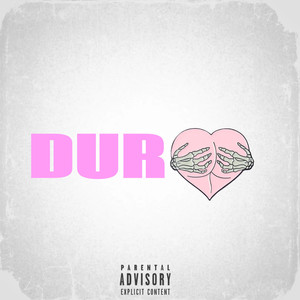 Duro (Explicit)