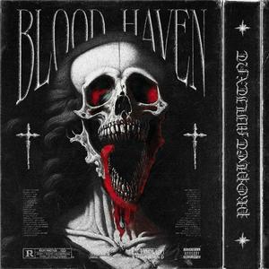 BLOOD HAVEN (Explicit)