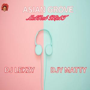 Asian Grove Mara Beat (feat. Djy Matty Ngn)