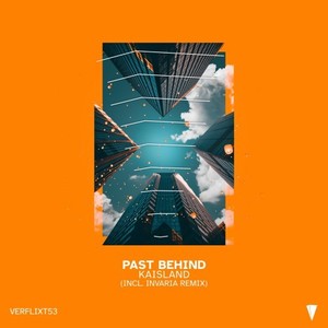 Past Behind (Invaria Remix)
