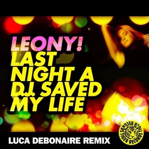 Last Night a D.J. Saved My Life (Luca Debonaire Remix Edit)