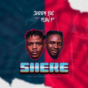 Shere (feat. Flow p) [Explicit]