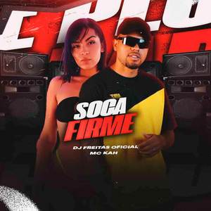 Soca Firme (Explicit)