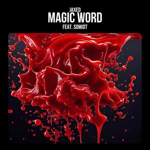 Magic Word (feat. Somidt)