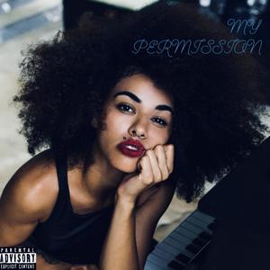 My Permission (Explicit)