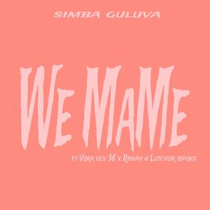 We Mame (feat. Vura vex 38,Riinah & Lutchor ispoko)