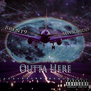 Outta Here (Explicit)