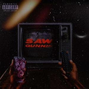 Saw (Explicit)
