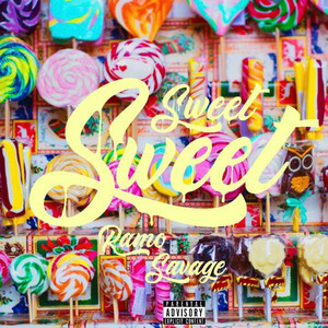 Sweet Sweet (Explicit)