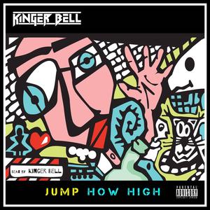Jump How High (Explicit)