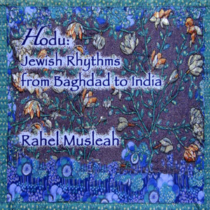 Hodu: Jewish Rhythms From Baghdad to India