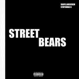 Street Bears (Explicit)