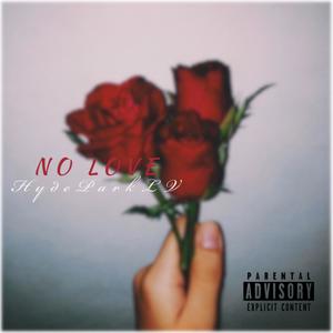 No Love (Explicit)