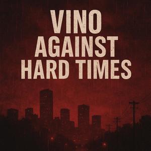 HOOD CRYS (feat. Xtac & DJ SMILEY|VINO AGAINST HARD TIMES|Explicit)