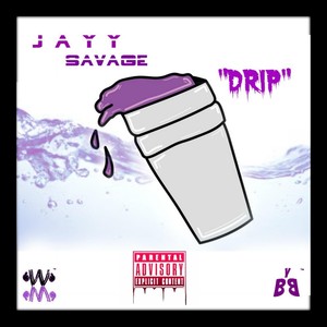 Drip (Explicit)