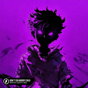 Don’t You Worry Child