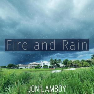 Fire and Rain