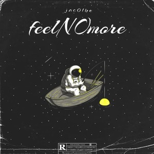 feelNOmore (Explicit)