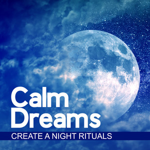 Calm Dreams: Create a Night Rituals, Bedtime Yoga with Mudras Meditation for Relax & Deep Sleep