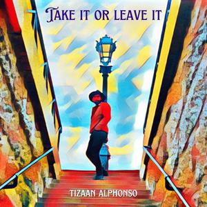 Take it or Leave it (feat. Tom Politzer)