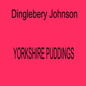 DINGLEBERRY JOHNSON (Explicit)