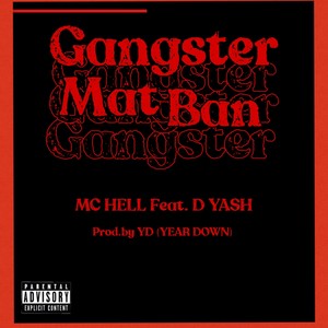 Gangster Mat Ban (Explicit)