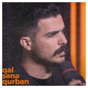 Qal Sənə Qurban