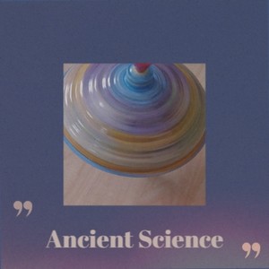 Ancient Science