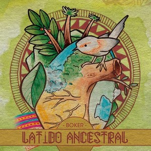 Latido Ancestral (Explicit)