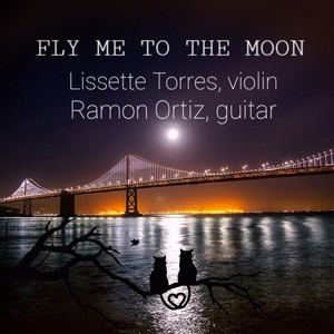 Fly Me to the Moon(feat. Ramon Ortiz, guitar)