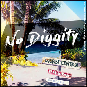 No Diggity(feat. Kevon Tyrre)