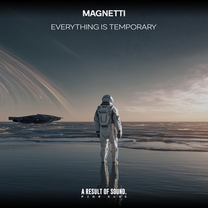 Everything Is Temporary (Extended Mix)